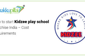 How to start Kidzee play school franchise India – Cost Requirements
