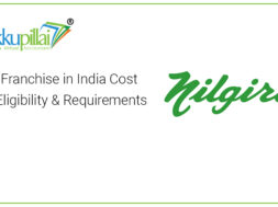 Nilgiris Franchise in India Cost-Price Eligibility & Requirements
