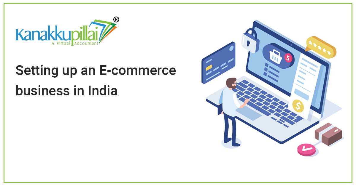 Read more about the article Setting up an E-commerce business in India