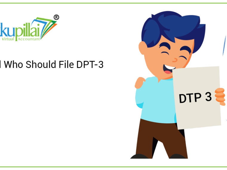Why And Who Should File DPT 3 In India Kanakkupillai