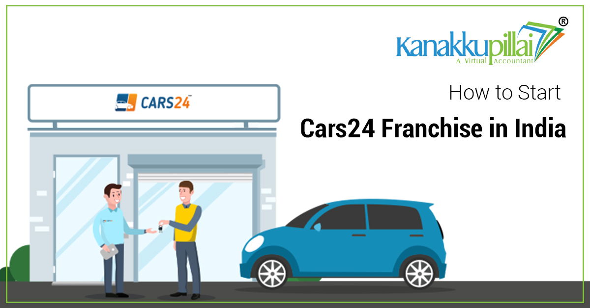 You are currently viewing How to Start Cars24 Franchise in India