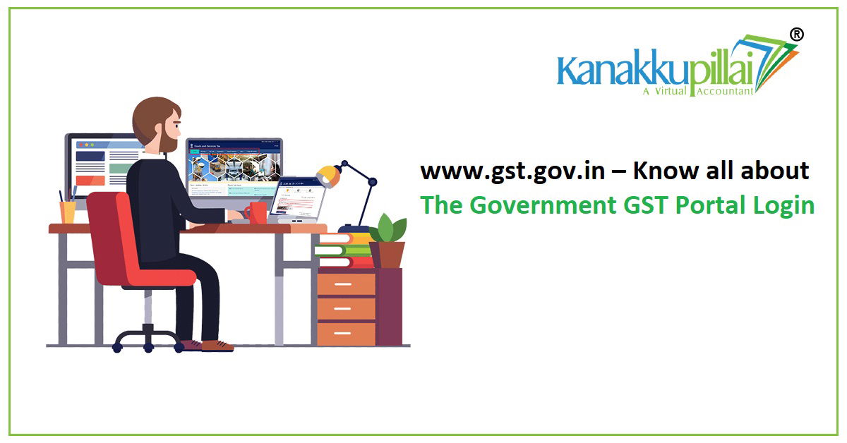 You are currently viewing www.gst.gov.in – Know all about the Government GST Portal Login