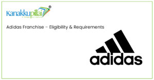 Read more about the article Adidas Franchise – Eligibility & Requirements
