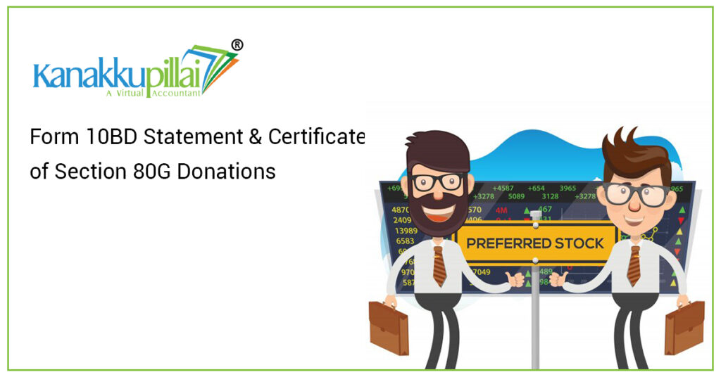 Form 10BD Statement & Certificate of Section 80G Donations