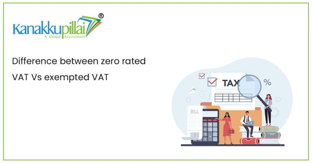 Difference Between Zero Rated VAT Vs Exempted VAT in UAE