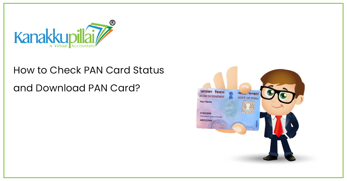 How to Check PAN Status and Download PAN