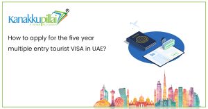 Read more about the article How to apply for the five year multiple entry tourist VISA in UAE?