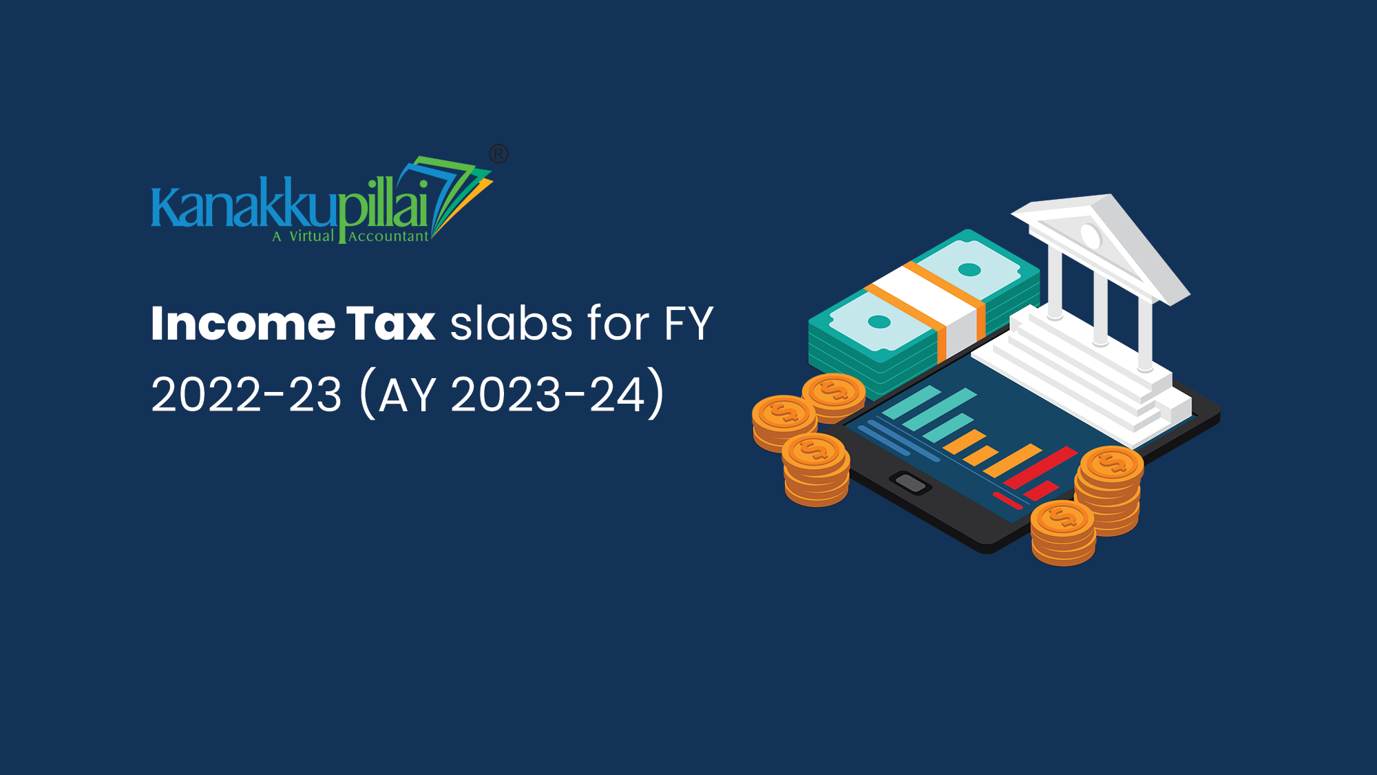 You are currently viewing Income tax slabs for FY 2022-23 (AY 2023-24)