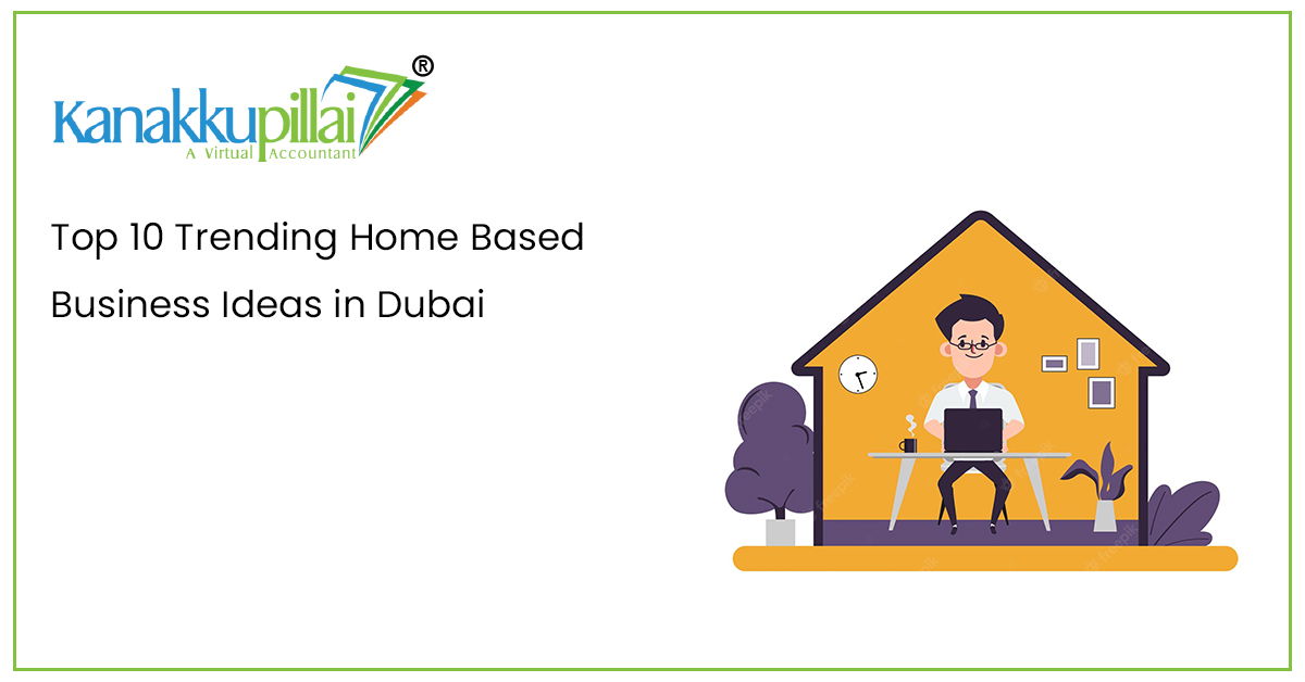 Read more about the article Top 10 Trending Home Based Business Ideas in Dubai