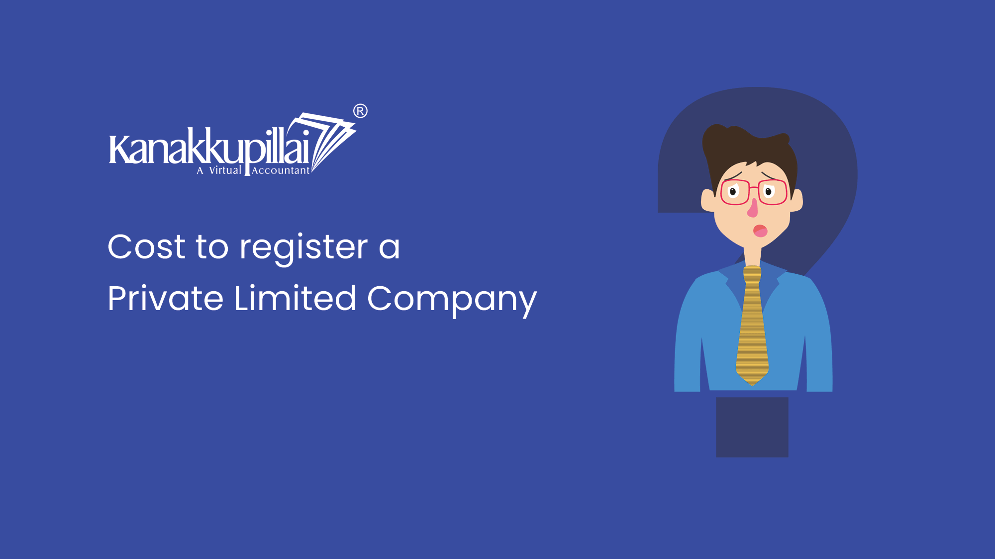 What is the Cost to register a Private Limited Company in India?