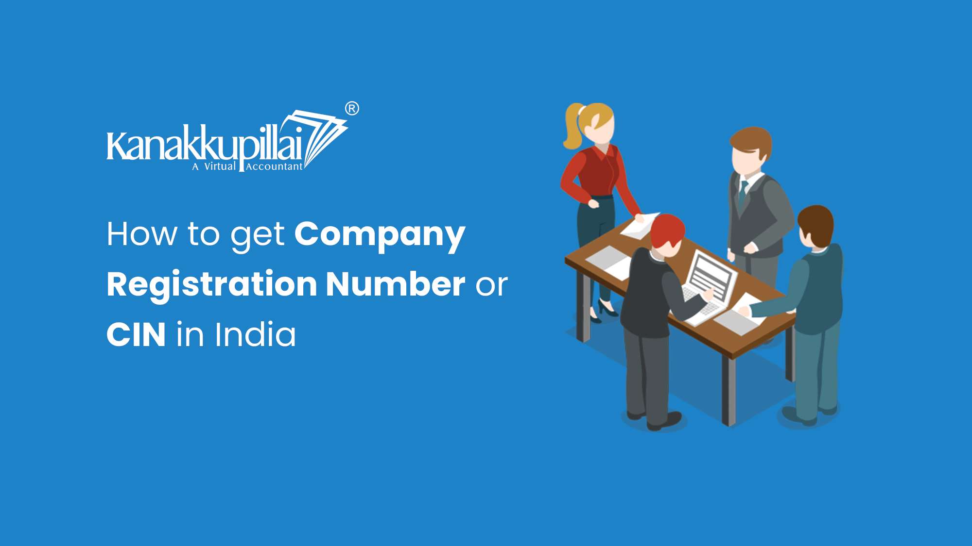 You are currently viewing How to get Company Registration Number or CIN in India?