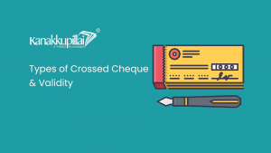 Read more about the article Types of Crossed Cheque & Validity