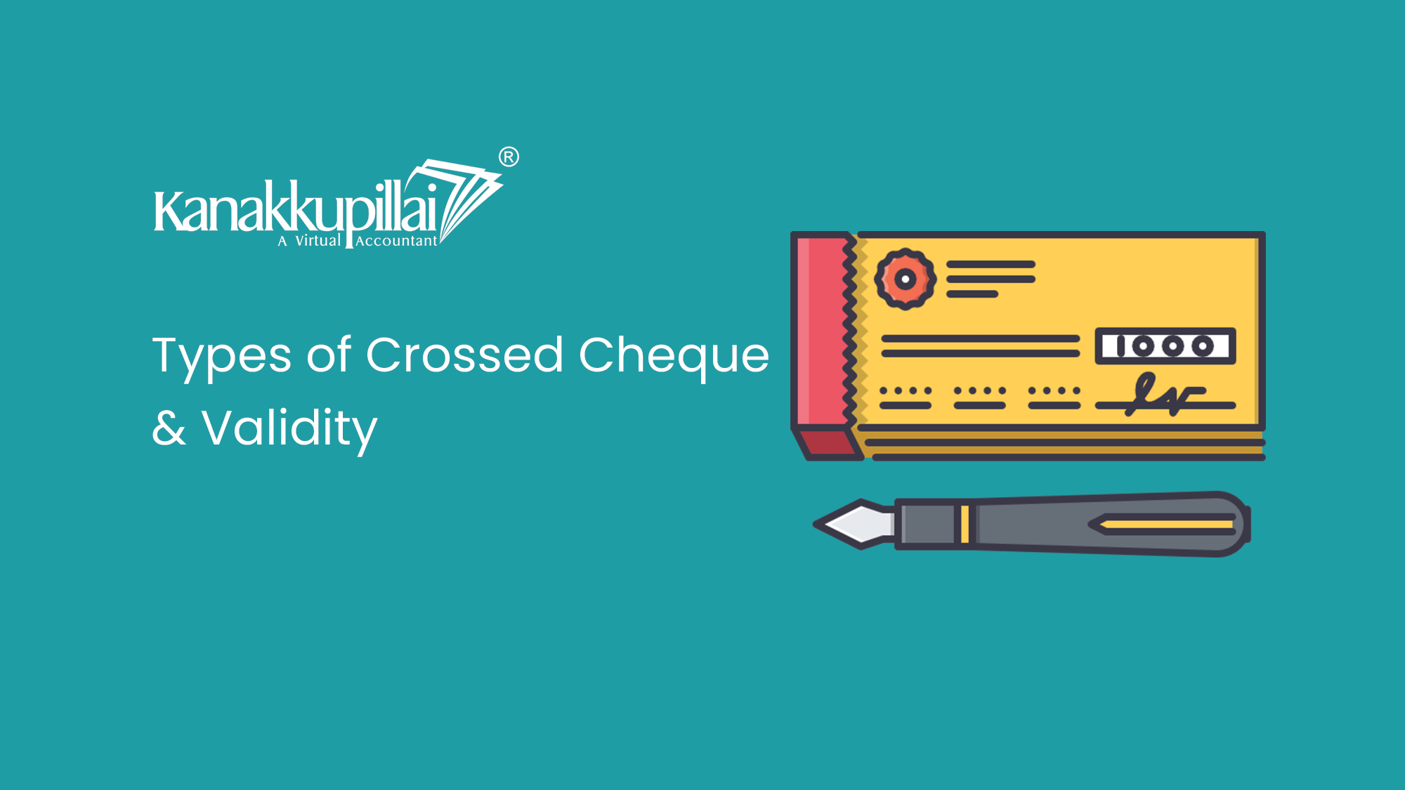 Types of Crossed Cheque & Validity