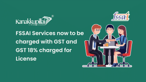 Read more about the article FSSAI Services Now to Be Charged with 18% GST for License