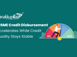 MSME-Credit-Disbursement-Accelerates-While-Credit-Quality-Stays-Stable