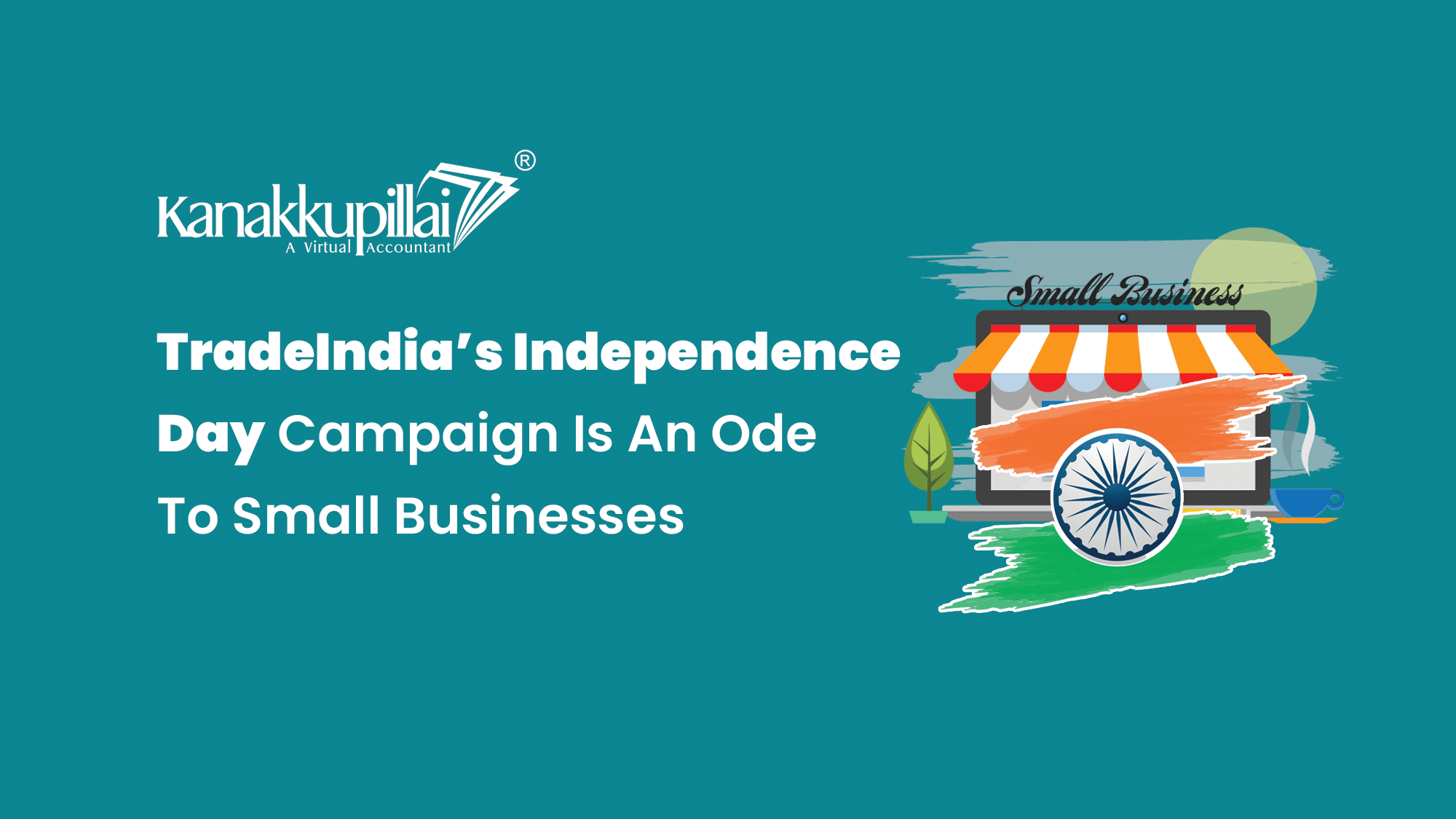 TradeIndia’s Independence Day Campaign Is An Ode To Small Businesses