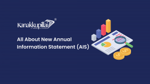 Read more about the article All About New Annual Information Statement (AIS)