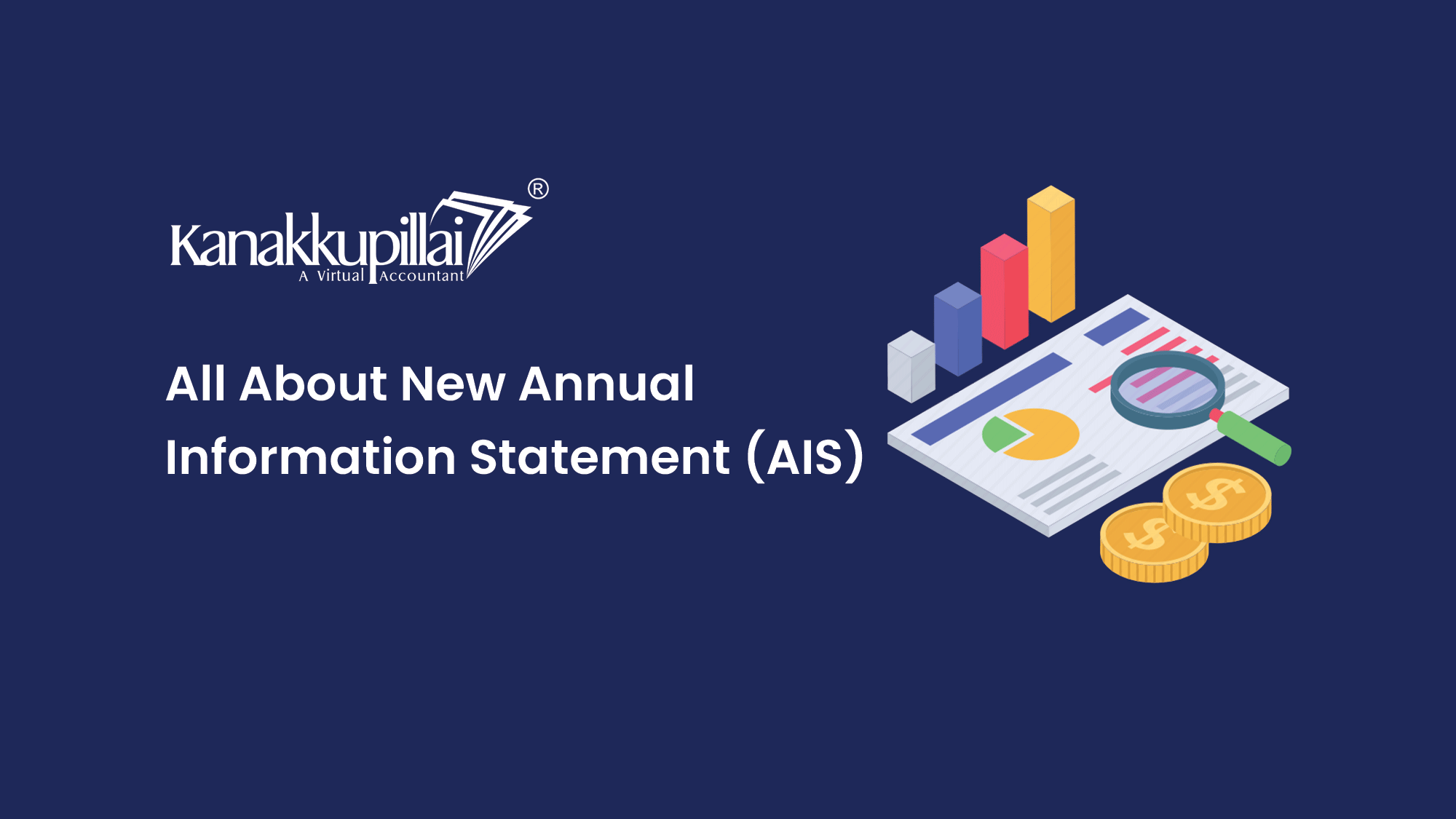 All About New Annual Information Statement (AIS)