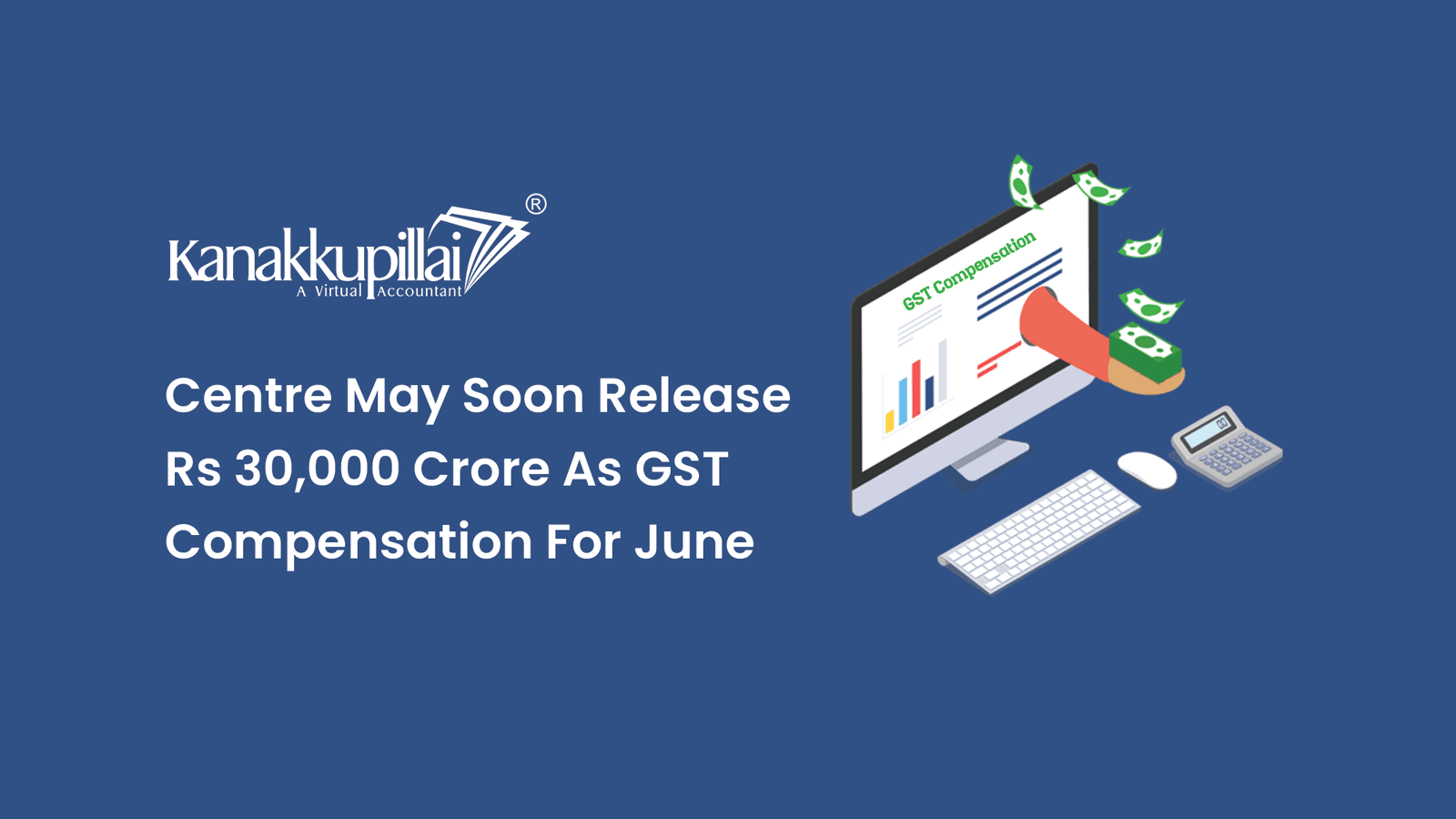 Centre-May-Soon-Release-Rs-30000-Crore-As-GST-Compensation-For-June