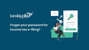 Read more about the article Forgot your password for income tax e-filing?