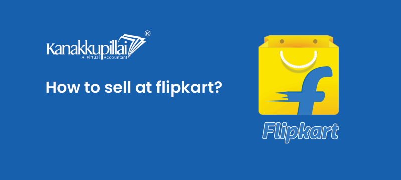 How to Sell On Flipkart