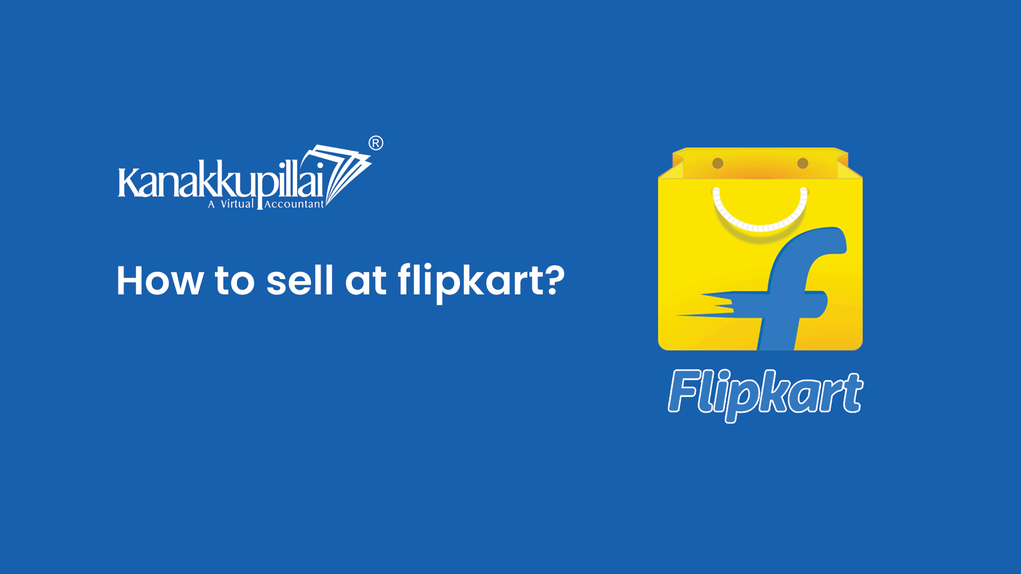 You are currently viewing How to Sell On Flipkart?