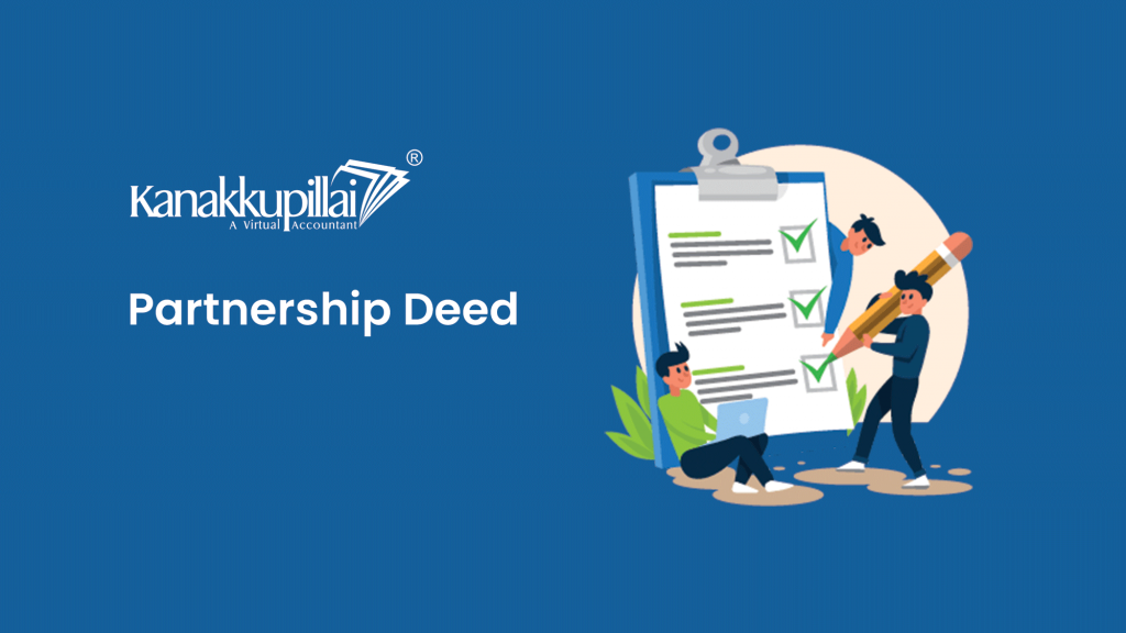 Partnership Deed in India - Kanakkupillai