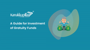 Read more about the article A Guide for Investment of Gratuity Funds