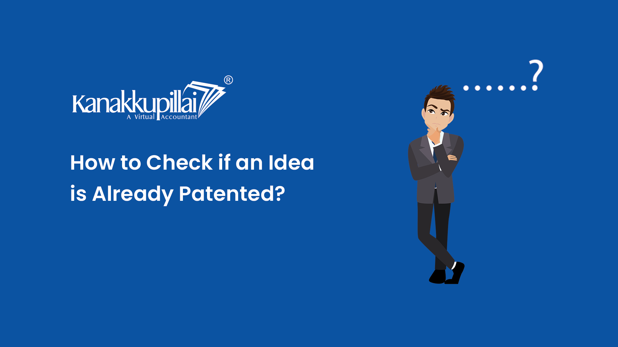 How to Check if an Idea is Already Patented?