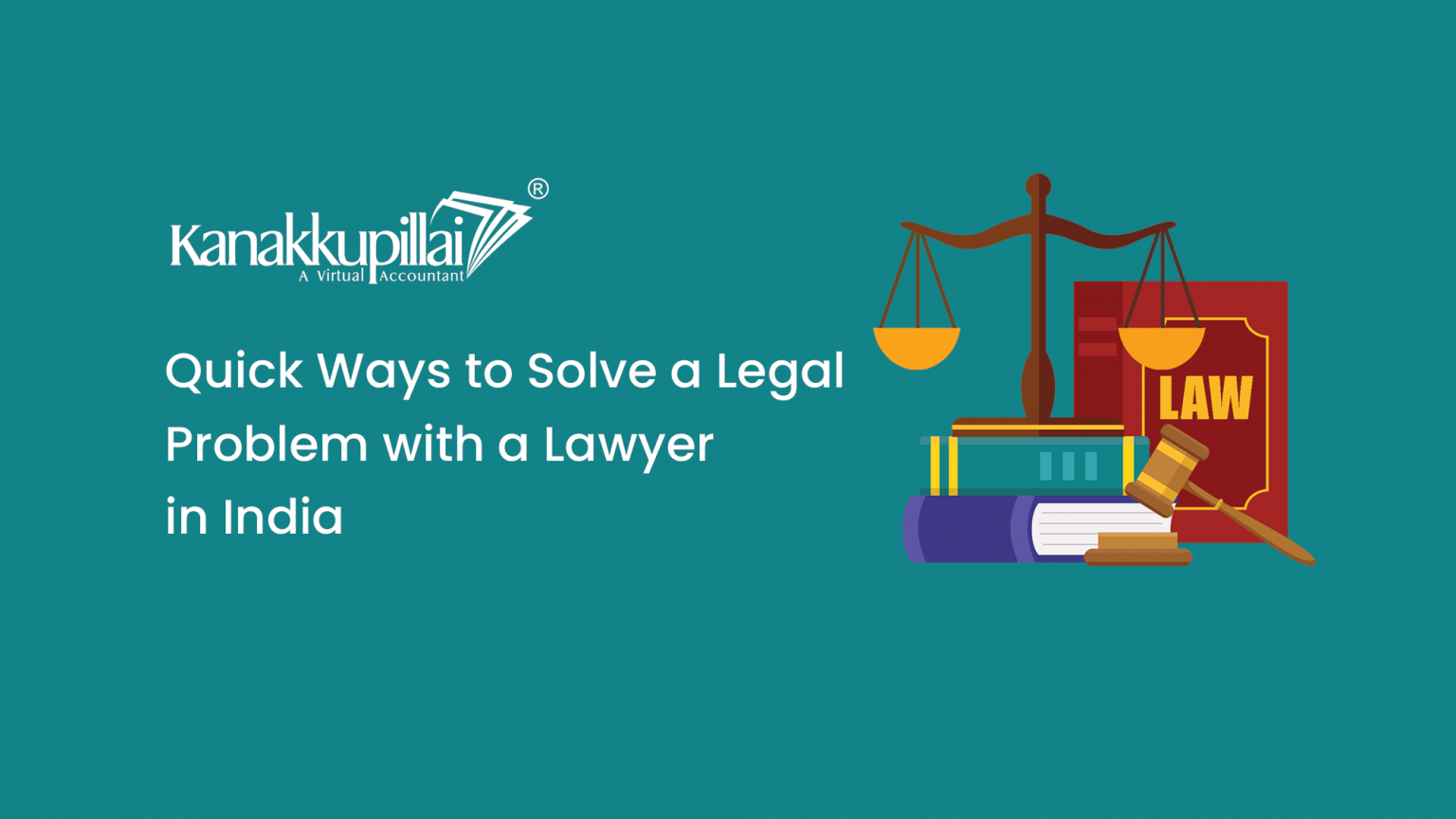 Quick ways to solve a legal problem with a lawyer in india