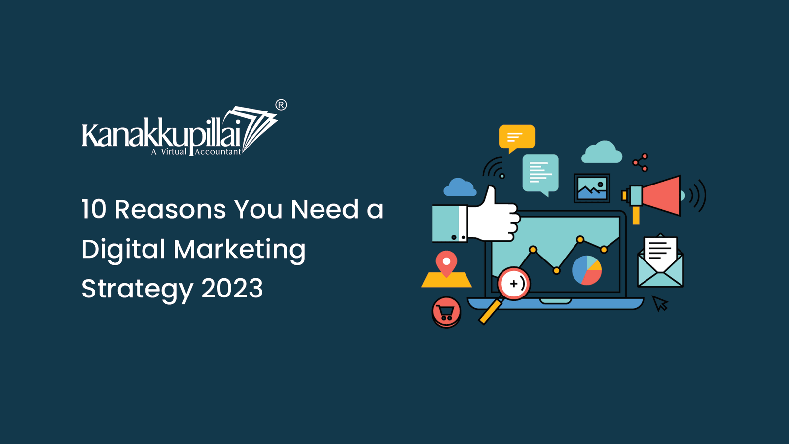 You are currently viewing 10 Reasons You Need a Digital Marketing Strategy 2024