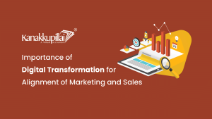 Read more about the article Importance of Digital Transformation for Alignment of Marketing and Sales