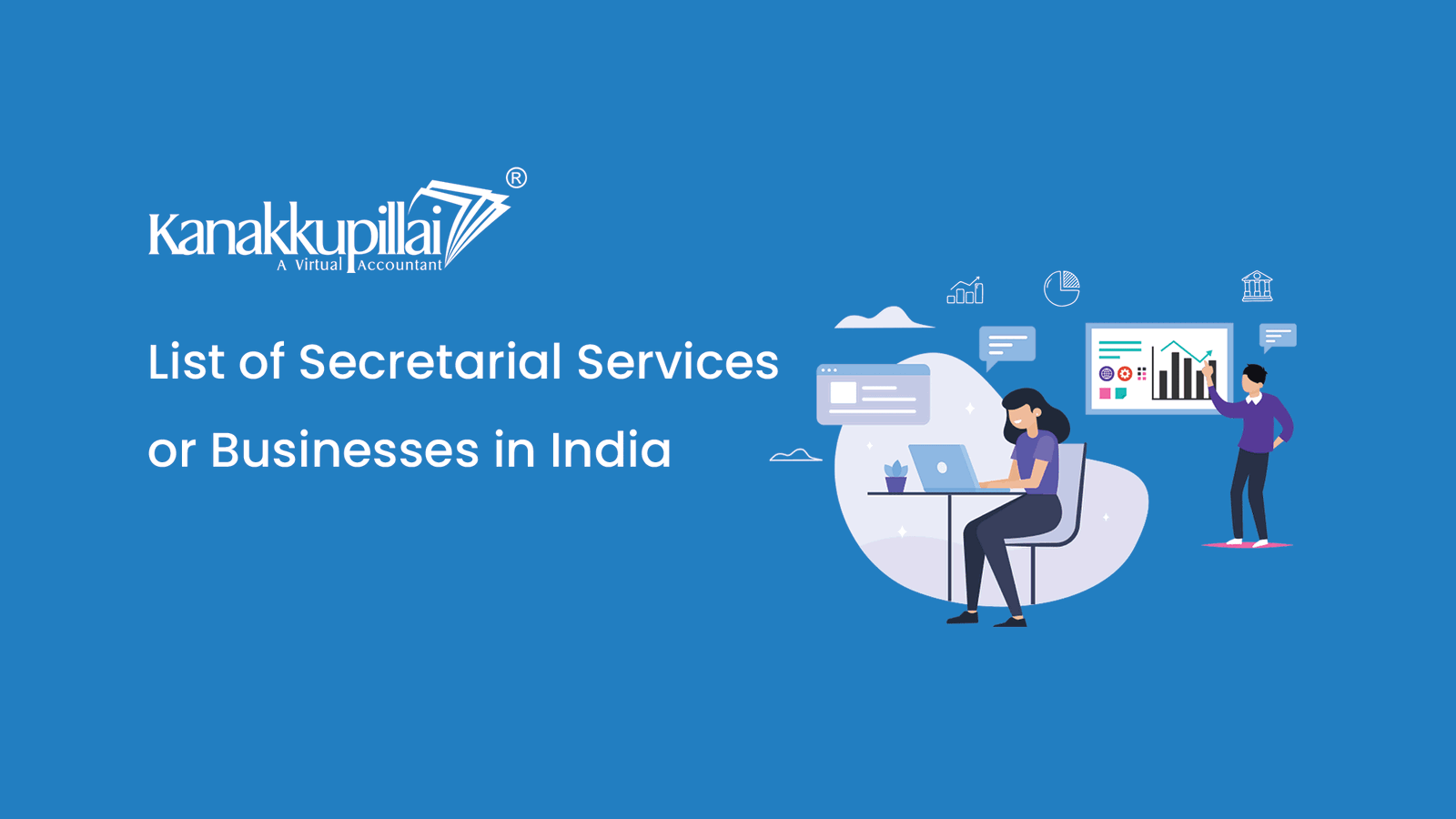 You are currently viewing List of Secretarial Services for Businesses in India