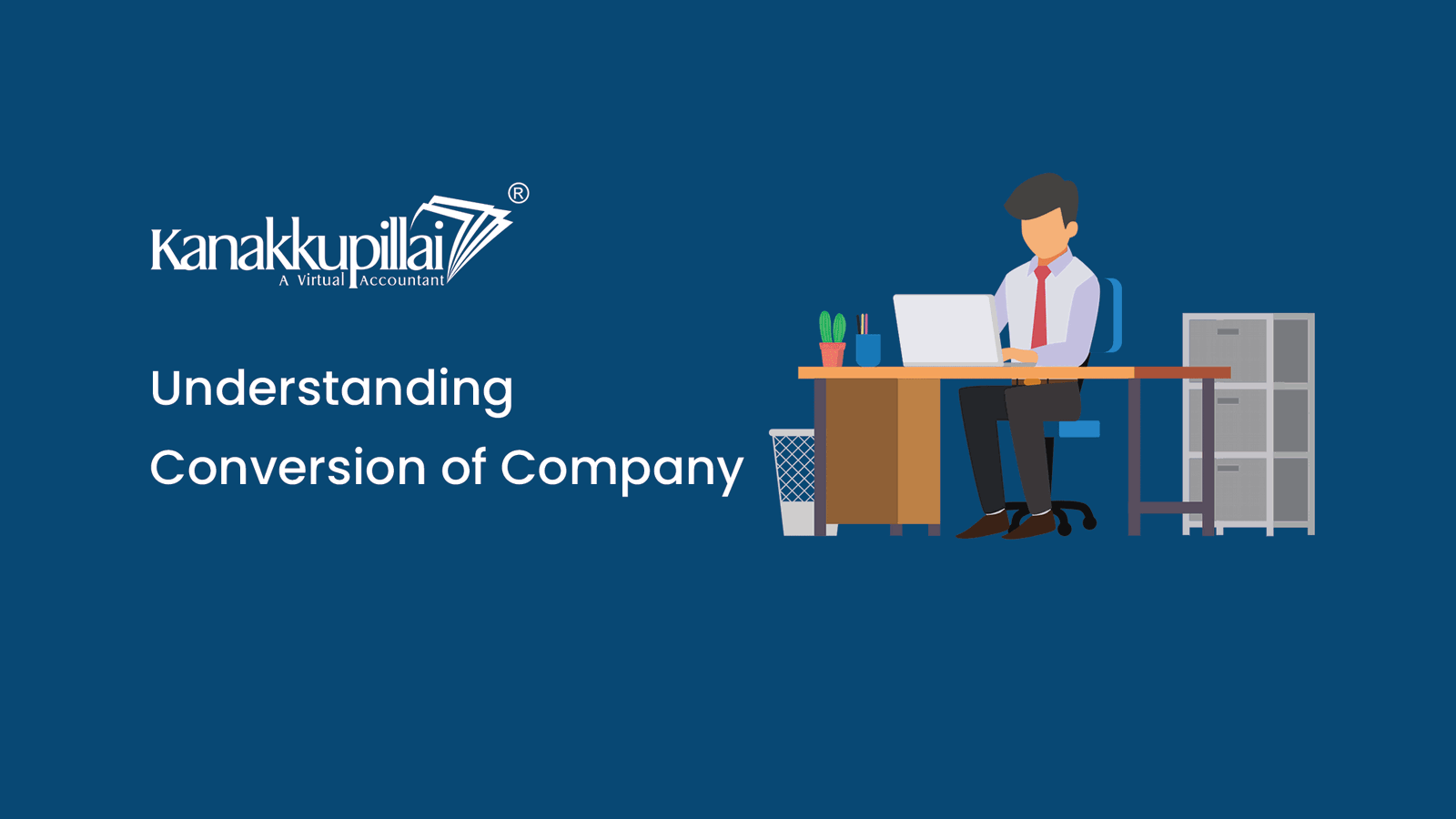 Understanding Conversion of Company