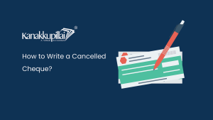 Read more about the article How to Write a Cancelled Cheque?