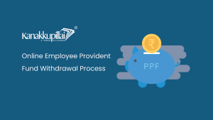 Read more about the article Online Employee Provident Fund Withdrawal Process