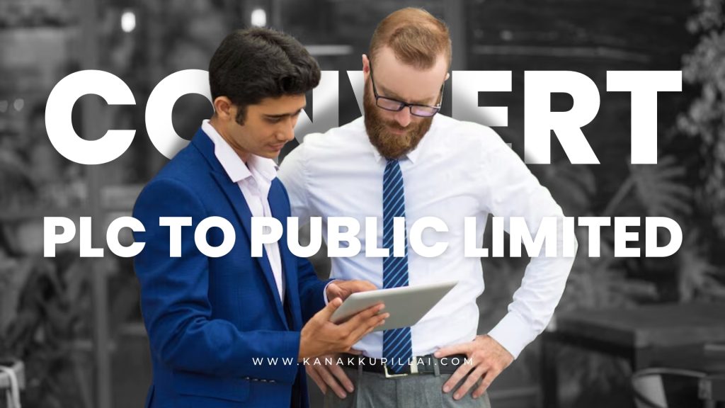 How to Convert PLC into Public Limited Company?