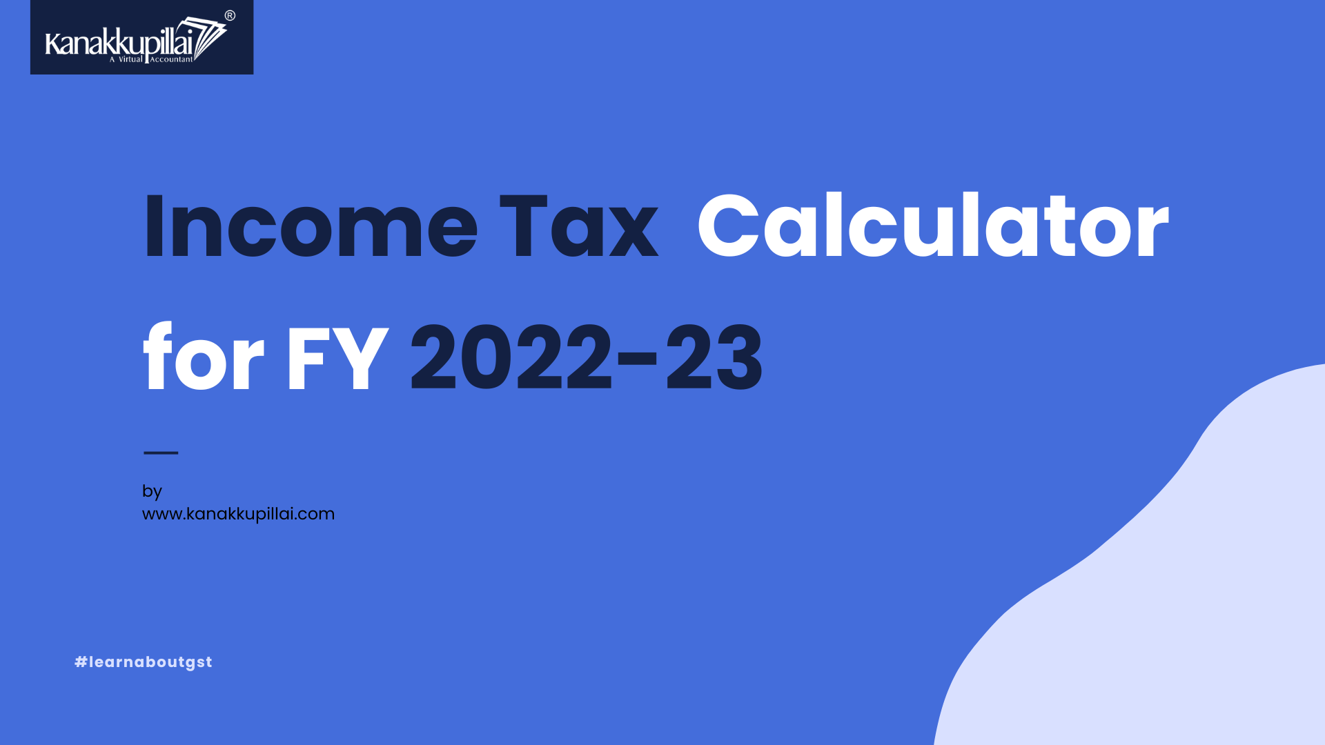 Read more about the article Income Tax Calculator for FY 2022-23