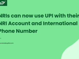 NRIs can now use UPI with their NRI Account and International Phone Number