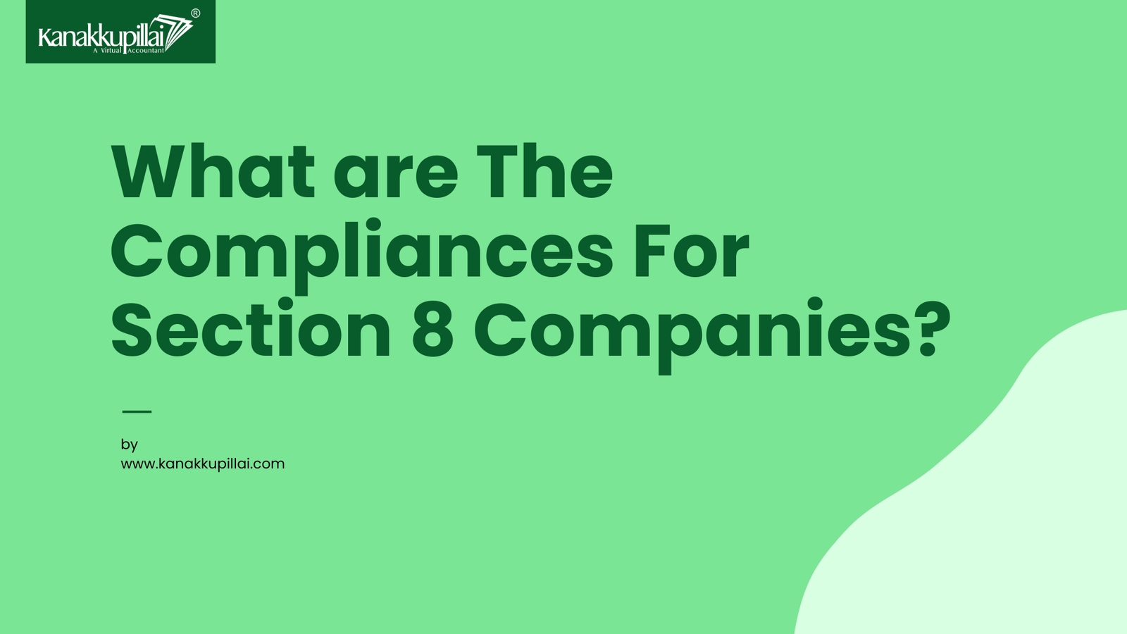 What are the Compliances For Section 8 Companies?