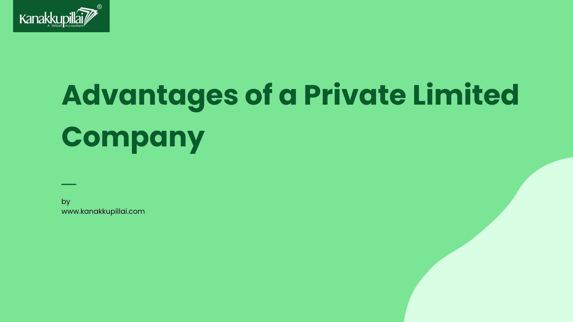 Advantages of a Private Limited Company