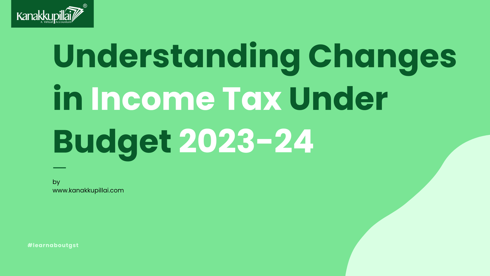 Read more about the article Understanding Changes in Income Tax Under Budget 2023-24