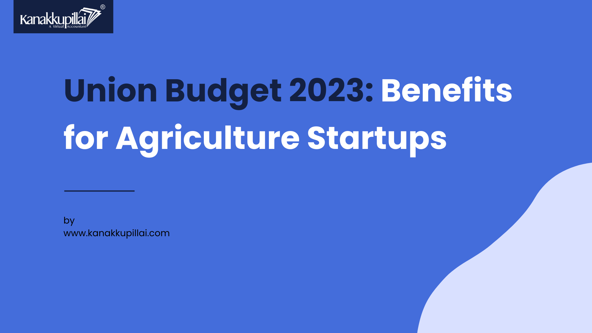 Union Budget 2023: Benefits for Agriculture Startups