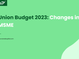 Union Budget 2023 Changes in MSME