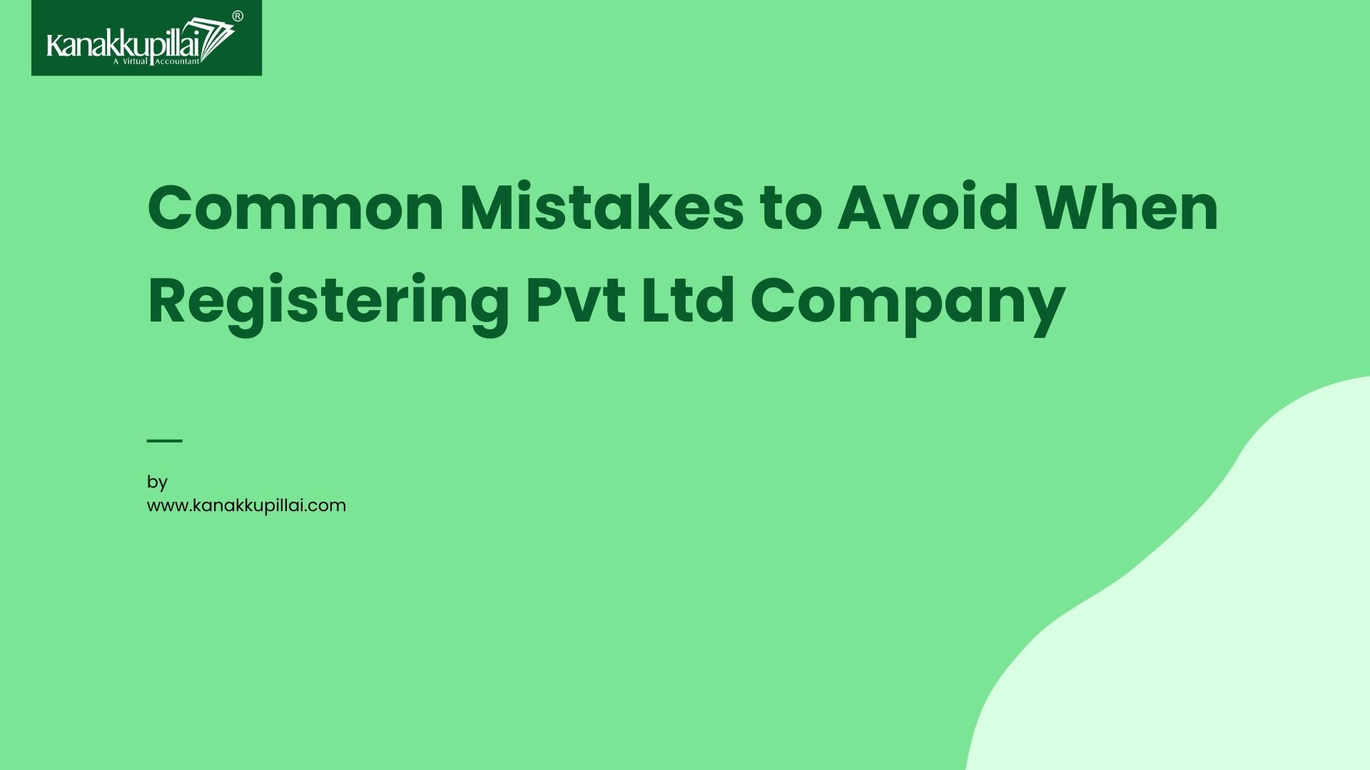 Common Mistakes to Avoid When Registering Pvt Ltd Company in Chennai