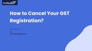 Read more about the article Canceling Your GST Registration: What You Need to Know