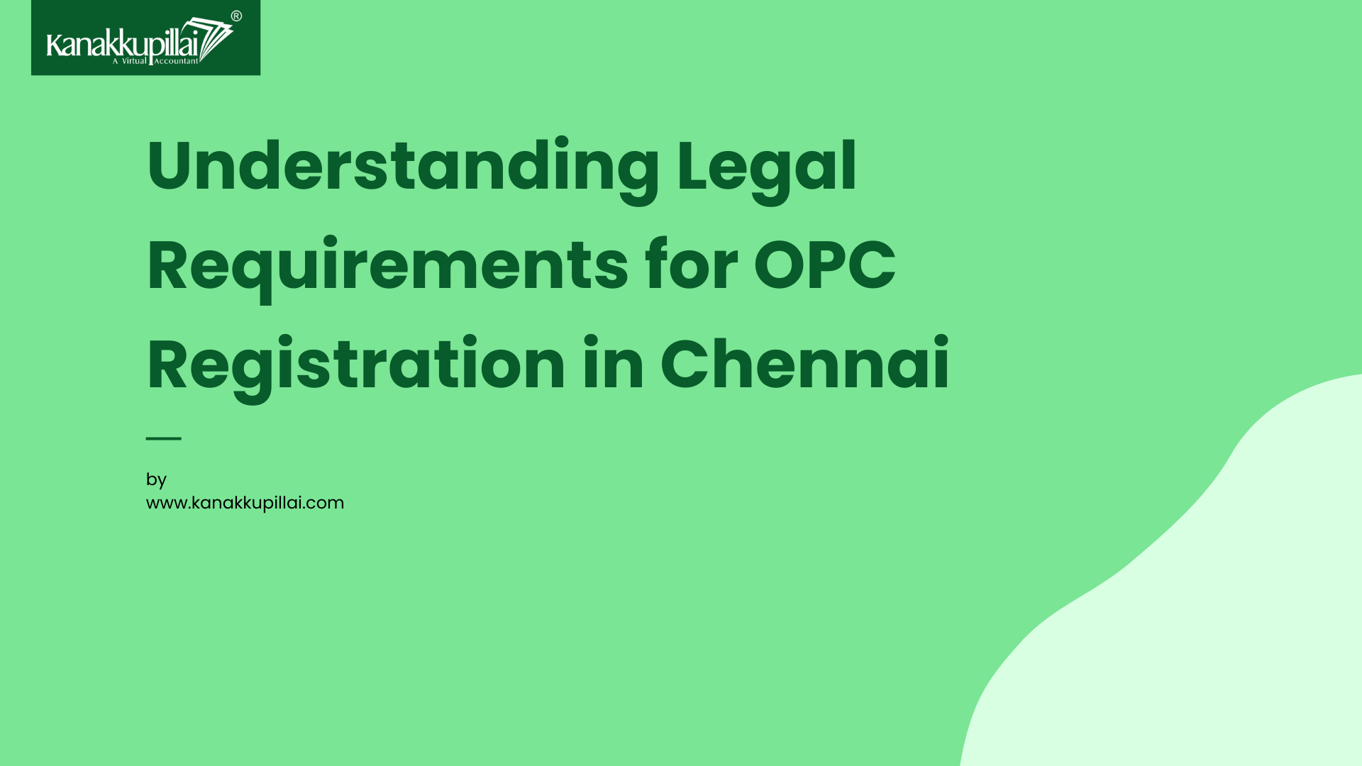 Understanding the Legal Requirements for a One-Person Company Registration in Chennai