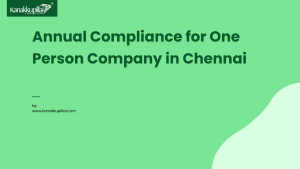 Read more about the article Annual Compliance for One Person Company in Chennai