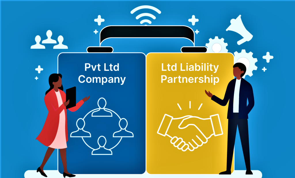 Comparison between Private Limited and LLP Registration in India