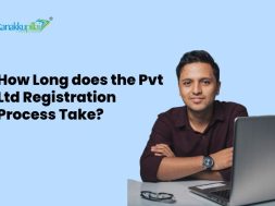 How Long does the Pvt Ltd Registration Process Take